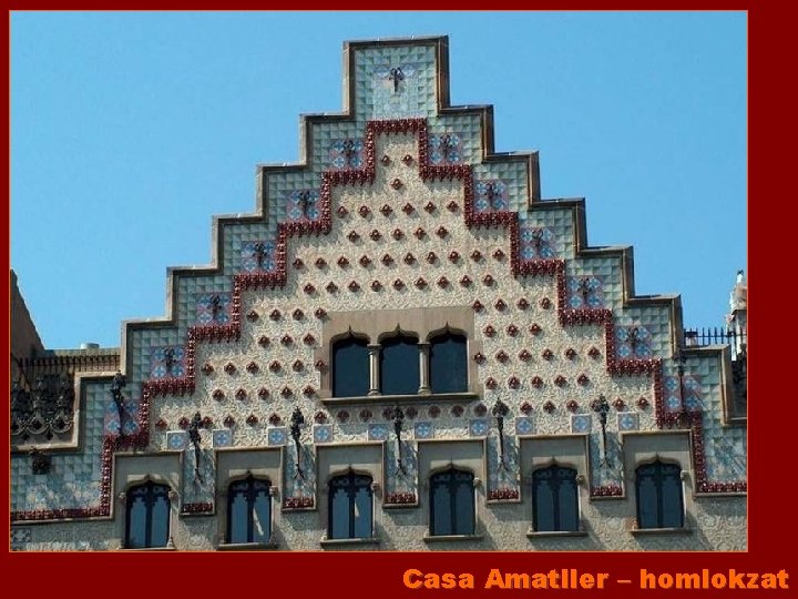 Casa Amatller – homlokzat 