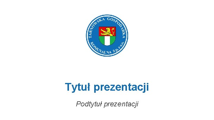 Tytuł prezentacji Podtytuł prezentacji 