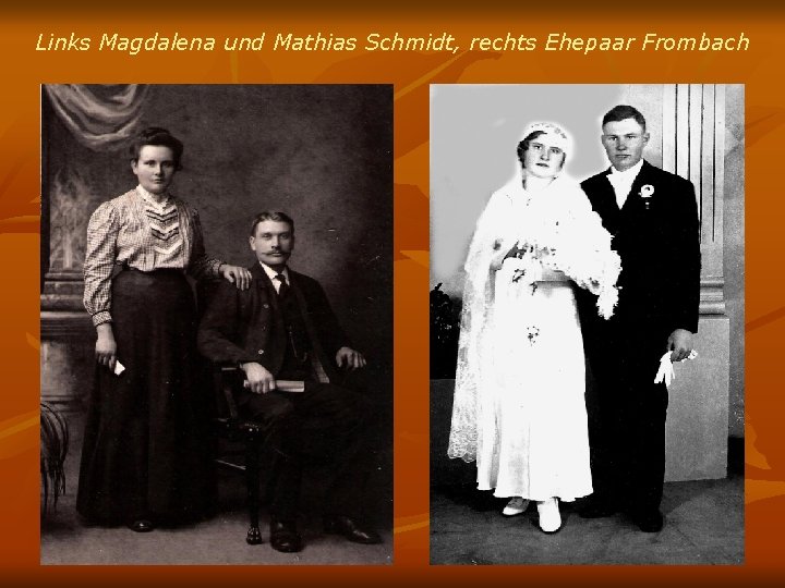 Links Magdalena und Mathias Schmidt, rechts Ehepaar Frombach 