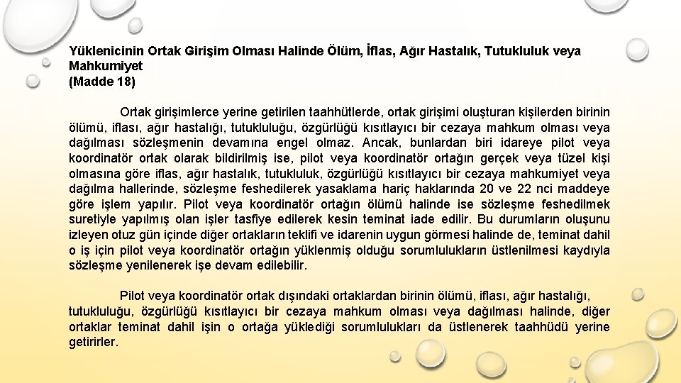 Yüklenicinin Ortak Girişim Olması Halinde Ölüm, İflas, Ağır Hastalık, Tutukluluk veya Mahkumiyet (Madde 18)