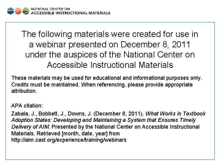 The following materials were created for use in a webinar presented on December 8,