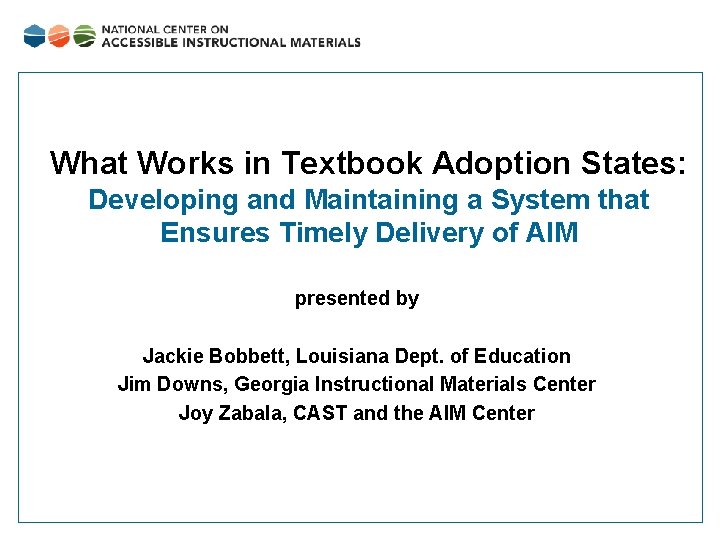 What Works in Textbook Adoption States: Developing and Maintaining a System that Ensures Timely