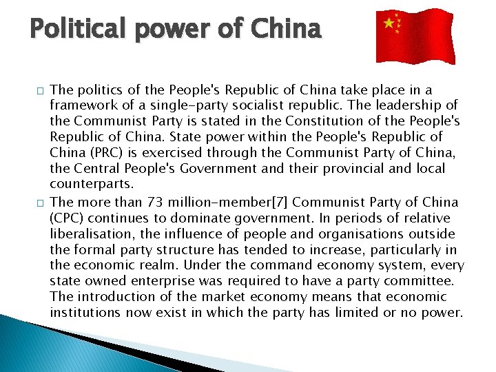 Political power of China � � The politics of the People's Republic of China