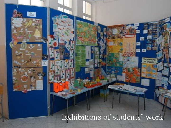 Exhibitions of students’ work 