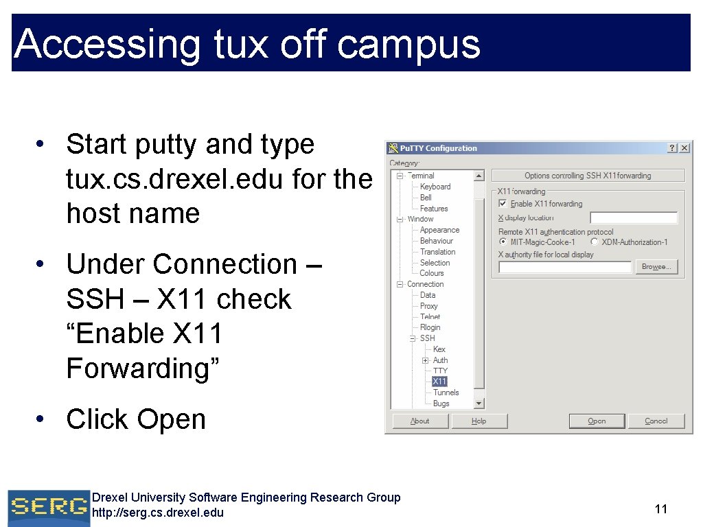 Accessing tux off campus • Start putty and type tux. cs. drexel. edu for Accessing tux off campus • Start putty and type tux. cs. drexel. edu for