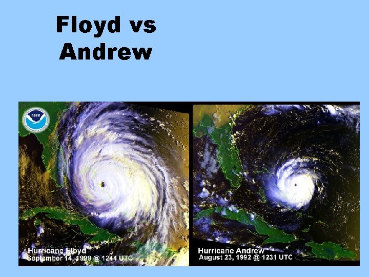 Floyd vs Andrew 