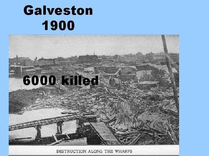 Galveston 1900 6000 killed 