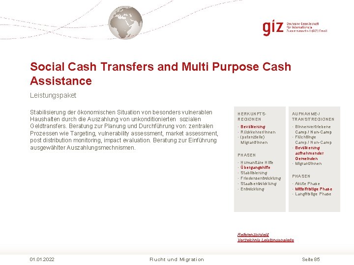 Social Cash Transfers and Multi Purpose Cash Assistance Leistungspaket Stabilisierung der ökonomischen Situation von