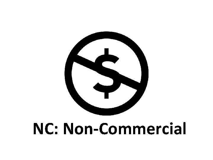 NC: Non-Commercial 