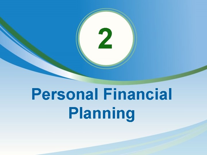 2 Personal Financial Planning 