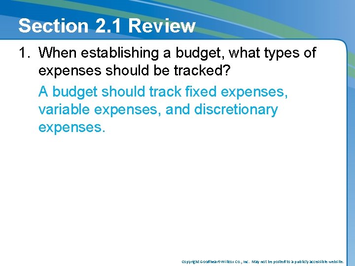 Section 2. 1 Review 1. When establishing a budget, what types of expenses should