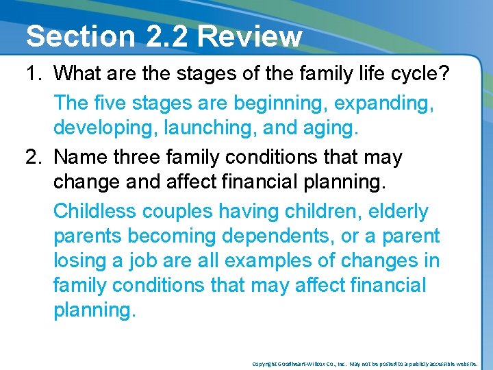 Section 2. 2 Review 1. What are the stages of the family life cycle?