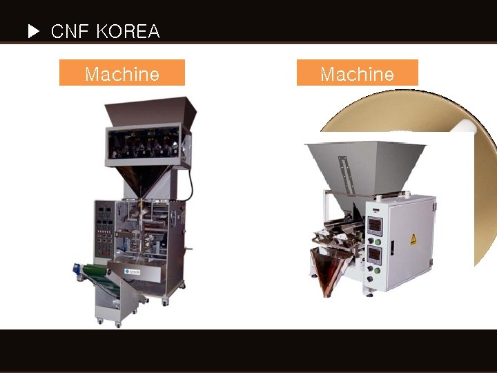 ▶ CNF KOREA CO. , LTD Machine ▶ CNF KOREA CO. , LTD Machine
