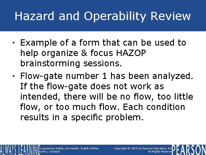 Hazard and Operability Review • Example of a form that can be used to