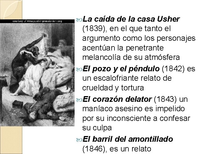  La caída de la casa Usher (1839), en el que tanto el argumento