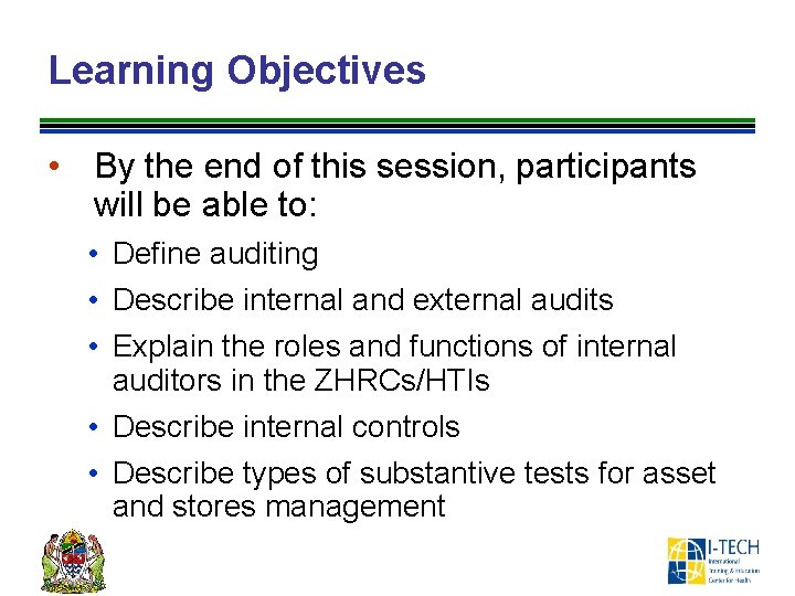 Learning Objectives • By the end of this session, participants will be able to: