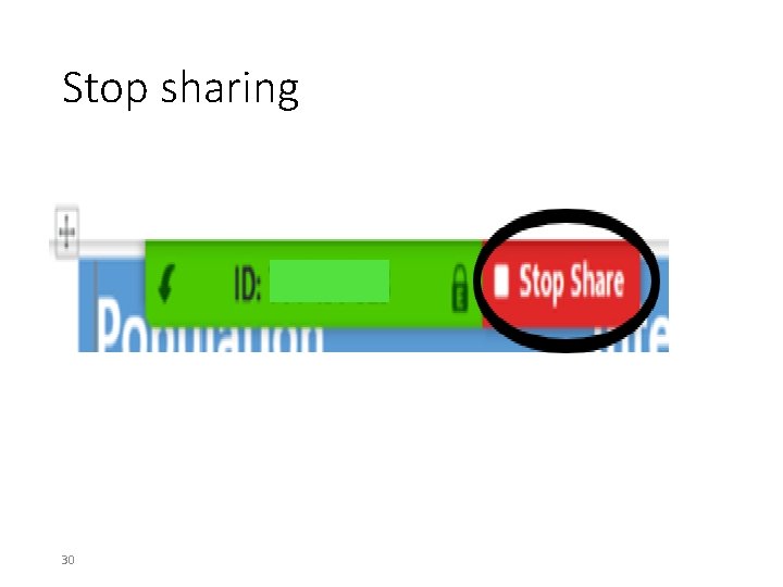 Stop sharing 30 