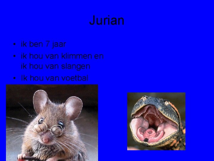 Jurian • ik ben 7 jaar • ik hou van klimmen en ik hou