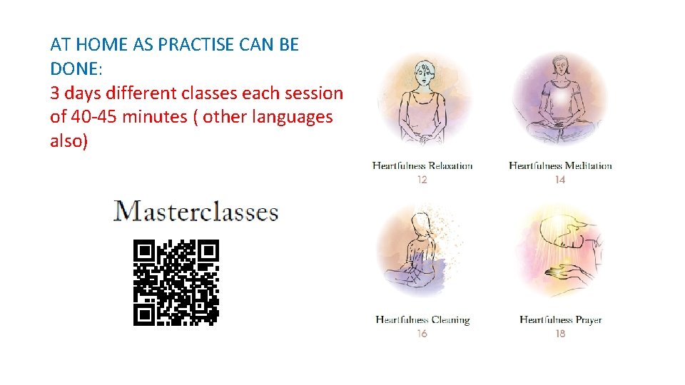 AT HOME AS PRACTISE CAN BE DONE: 3 days different classes each session of