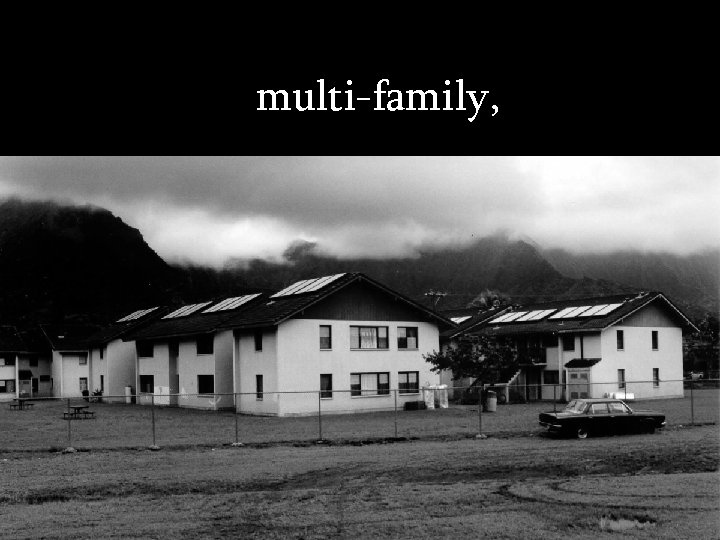 multi-family, 