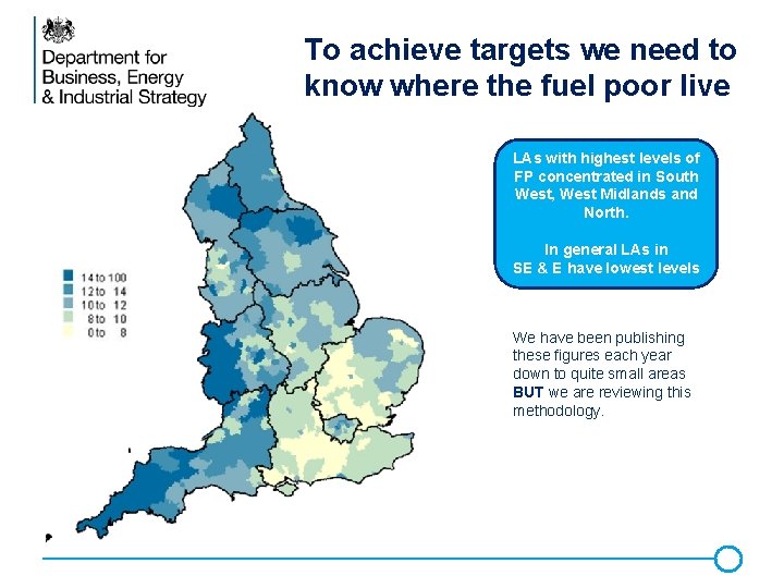 To achieve targets we need to know where the fuel poor live LAs with