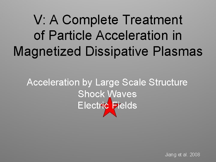 V: A Complete Treatment of Particle Acceleration in Magnetized Dissipative Plasmas Acceleration by Large
