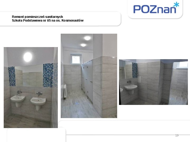 Remont pomieszczeń sanitarnych Szkoła Podstawowa nr 65 na os. Kosmonautów 19 