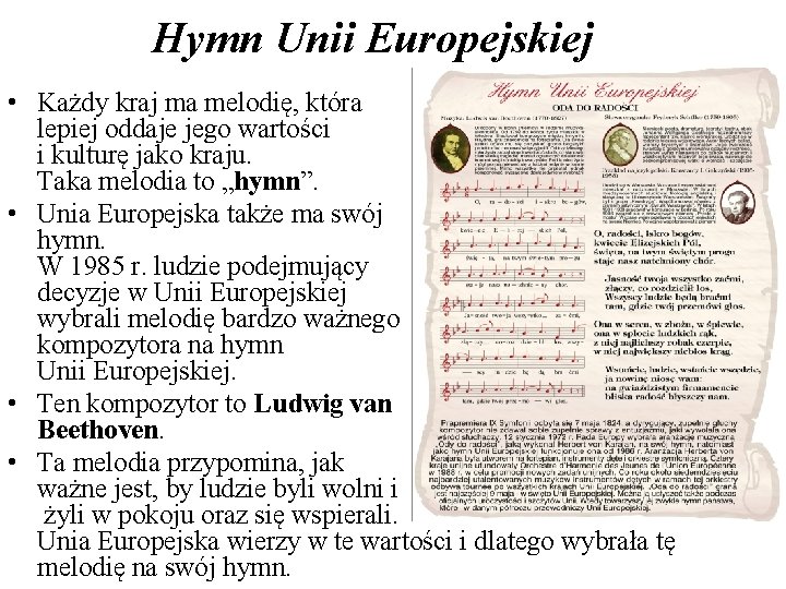 Hymn Unii Europejskiej • Każdy kraj ma melodię, która lepiej oddaje jego wartości i