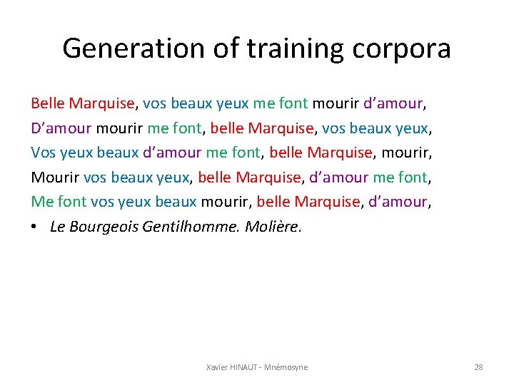 Generation of training corpora Belle Marquise, vos beaux yeux me font mourir d’amour, D’amourir