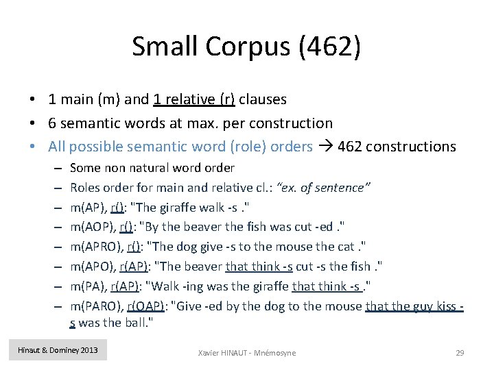 Small Corpus (462) • 1 main (m) and 1 relative (r) clauses • 6