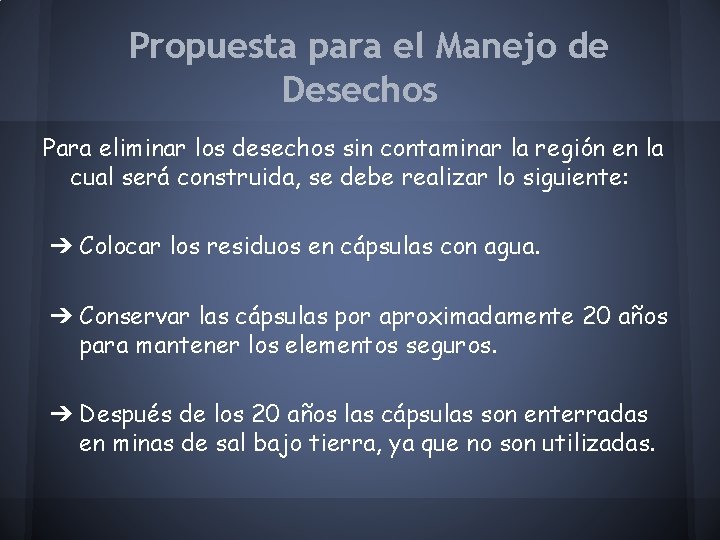 Propuesta para el Manejo de Desechos Para eliminar los desechos sin contaminar la región