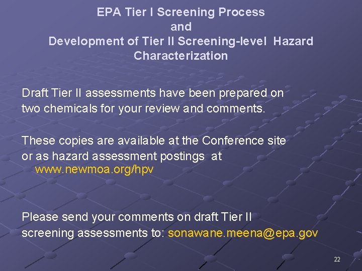 EPA Tier I Screening Process and Development of Tier II Screening-level Hazard Characterization Draft