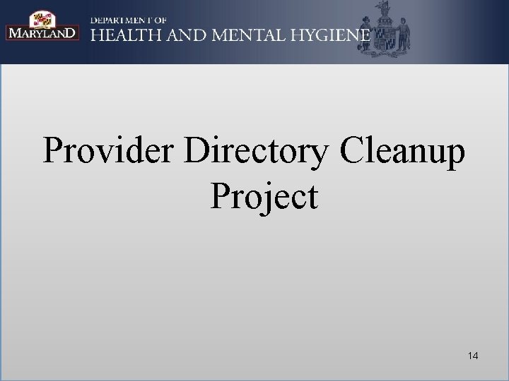 Provider Directory Cleanup Project 14 