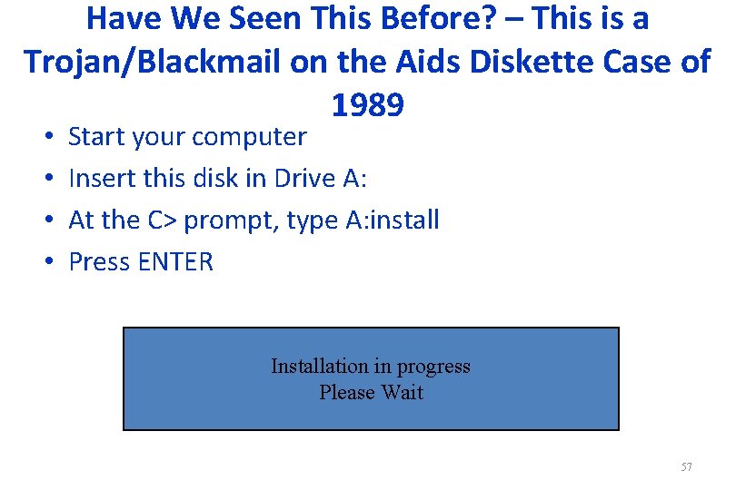 Have We Seen This Before? – This is a Trojan/Blackmail on the Aids Diskette