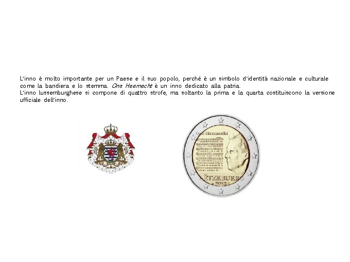 Lo spartito musicale dell’inno raffigurato sullaè moneta da due euro. nazionale e culturale L’inno