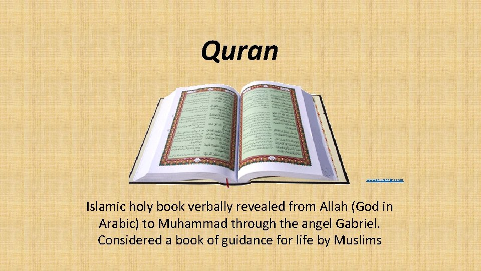 Quran www. equranclass. com Islamic holy book verbally revealed from Allah (God in Arabic)