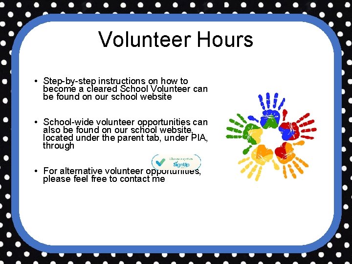 Volunteer Hours STUDENT UNIFORMS • Step-by-step instructions on how to become a cleared School
