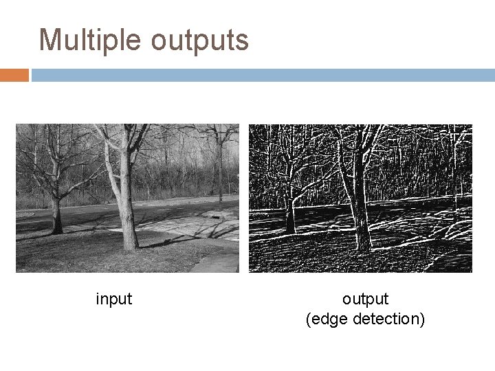 Multiple outputs input output (edge detection) 