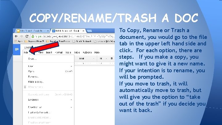 COPY/RENAME/TRASH A DOC To Copy, Rename or Trash a document, you would go to