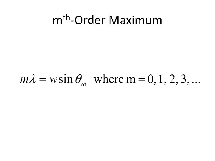 mth-Order Maximum 