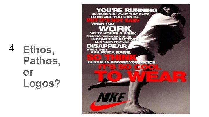 4 Ethos, Pathos, or Logos? 4 Ethos, Pathos, or Logos?