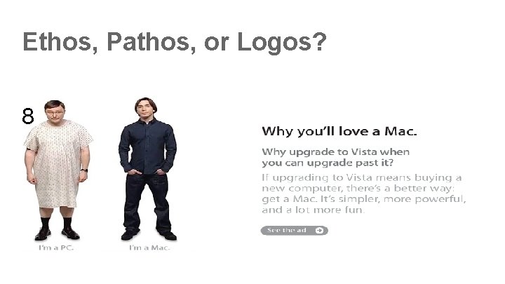 Ethos, Pathos, or Logos? 8 Ethos, Pathos, or Logos? 8