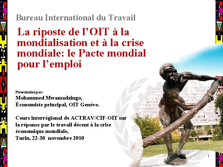 Bureau International du Travail La riposte de lOIT