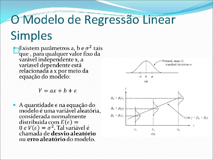 O Modelo de Regressão Linear Simples � 