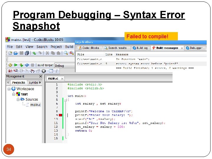 Program Debugging – Syntax Error Snapshot Failed to compile! 34 