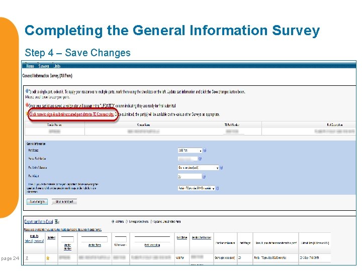 Completing the General Information Survey Step 4 – Save Changes page 24 