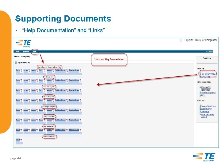 Supporting Documents • “Help Documentation” and “Links” page 44 