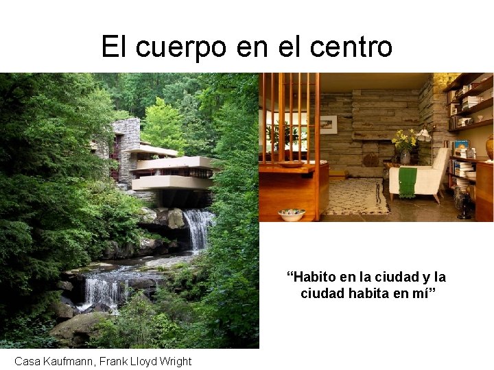 El cuerpo en el centro “Habito en la ciudad y la ciudad habita en El cuerpo en el centro “Habito en la ciudad y la ciudad habita en