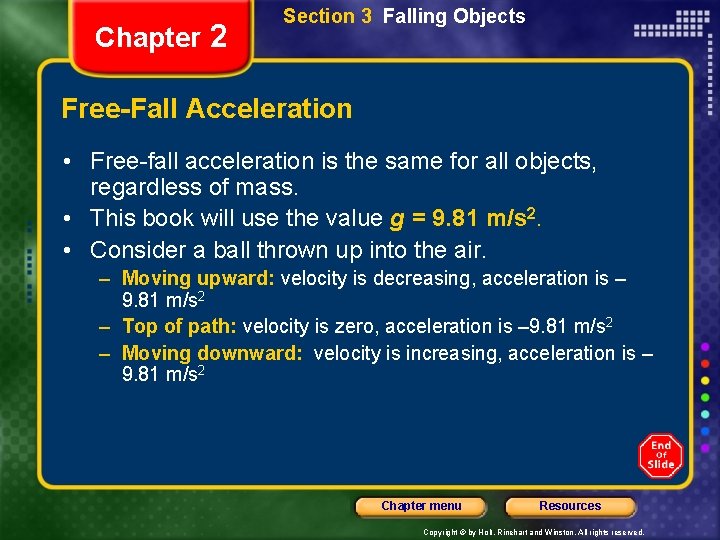 Chapter 2 Section 3 Falling Objects Free-Fall Acceleration • Free-fall acceleration is the same