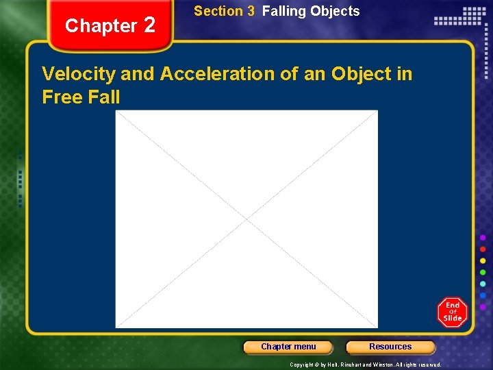 Chapter 2 Section 3 Falling Objects Velocity and Acceleration of an Object in Free